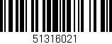 Código de barras (EAN, GTIN, SKU, ISBN): '51316021'