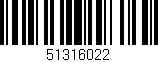 Código de barras (EAN, GTIN, SKU, ISBN): '51316022'