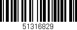 Código de barras (EAN, GTIN, SKU, ISBN): '51316829'