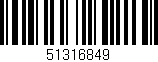 Código de barras (EAN, GTIN, SKU, ISBN): '51316849'