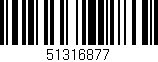 Código de barras (EAN, GTIN, SKU, ISBN): '51316877'