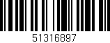 Código de barras (EAN, GTIN, SKU, ISBN): '51316897'