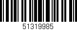 Código de barras (EAN, GTIN, SKU, ISBN): '51319985'