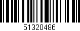 Código de barras (EAN, GTIN, SKU, ISBN): '51320486'