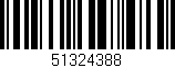 Código de barras (EAN, GTIN, SKU, ISBN): '51324388'
