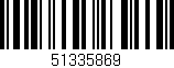 Código de barras (EAN, GTIN, SKU, ISBN): '51335869'