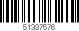 Código de barras (EAN, GTIN, SKU, ISBN): '51337576'