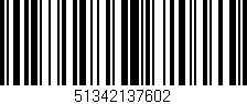 Código de barras (EAN, GTIN, SKU, ISBN): '51342137602'