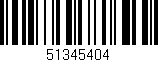 Código de barras (EAN, GTIN, SKU, ISBN): '51345404'