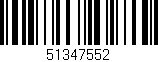 Código de barras (EAN, GTIN, SKU, ISBN): '51347552'