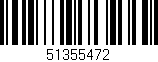 Código de barras (EAN, GTIN, SKU, ISBN): '51355472'