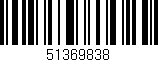 Código de barras (EAN, GTIN, SKU, ISBN): '51369838'