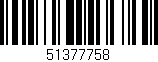 Código de barras (EAN, GTIN, SKU, ISBN): '51377758'