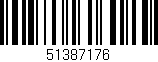 Código de barras (EAN, GTIN, SKU, ISBN): '51387176'