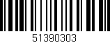 Código de barras (EAN, GTIN, SKU, ISBN): '51390303'