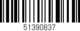 Código de barras (EAN, GTIN, SKU, ISBN): '51390837'