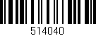 Código de barras (EAN, GTIN, SKU, ISBN): '514040'