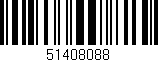 Código de barras (EAN, GTIN, SKU, ISBN): '51408088'