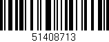 Código de barras (EAN, GTIN, SKU, ISBN): '51408713'
