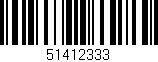 Código de barras (EAN, GTIN, SKU, ISBN): '51412333'