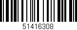 Código de barras (EAN, GTIN, SKU, ISBN): '51416308'