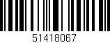 Código de barras (EAN, GTIN, SKU, ISBN): '51418067'