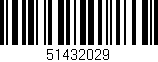 Código de barras (EAN, GTIN, SKU, ISBN): '51432029'