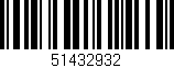 Código de barras (EAN, GTIN, SKU, ISBN): '51432932'