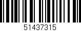 Código de barras (EAN, GTIN, SKU, ISBN): '51437315'