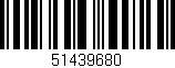 Código de barras (EAN, GTIN, SKU, ISBN): '51439680'