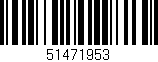 Código de barras (EAN, GTIN, SKU, ISBN): '51471953'