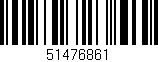 Código de barras (EAN, GTIN, SKU, ISBN): '51476861'