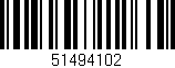 Código de barras (EAN, GTIN, SKU, ISBN): '51494102'
