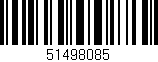 Código de barras (EAN, GTIN, SKU, ISBN): '51498085'