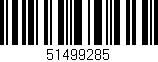 Código de barras (EAN, GTIN, SKU, ISBN): '51499285'