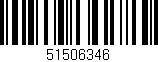Código de barras (EAN, GTIN, SKU, ISBN): '51506346'