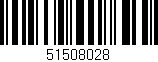 Código de barras (EAN, GTIN, SKU, ISBN): '51508028'