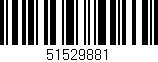 Código de barras (EAN, GTIN, SKU, ISBN): '51529881'