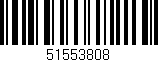 Código de barras (EAN, GTIN, SKU, ISBN): '51553808'