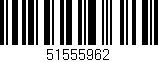 Código de barras (EAN, GTIN, SKU, ISBN): '51555962'