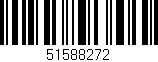 Código de barras (EAN, GTIN, SKU, ISBN): '51588272'