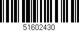 Código de barras (EAN, GTIN, SKU, ISBN): '51602430'