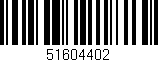 Código de barras (EAN, GTIN, SKU, ISBN): '51604402'