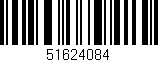 Código de barras (EAN, GTIN, SKU, ISBN): '51624084'