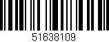 Código de barras (EAN, GTIN, SKU, ISBN): '51638109'