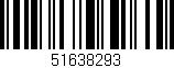 Código de barras (EAN, GTIN, SKU, ISBN): '51638293'