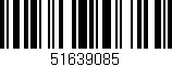 Código de barras (EAN, GTIN, SKU, ISBN): '51639085'