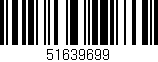 Código de barras (EAN, GTIN, SKU, ISBN): '51639699'