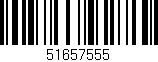 Código de barras (EAN, GTIN, SKU, ISBN): '51657555'