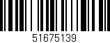 Código de barras (EAN, GTIN, SKU, ISBN): '51675139'